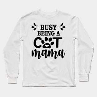 busy being a cat mama Long Sleeve T-Shirt